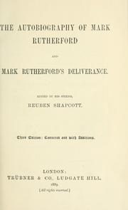 Cover of: The autobiography of Mark Rutherford ; and, Mark Rutherford's deliverance