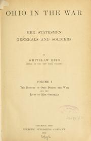 Cover of: Ohio in the war by Whitelaw Reid