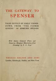 Cover of: gateway to Spenser.: Tales retold by Emily Underdown from "The faerie queene" of Edmund Spenser.