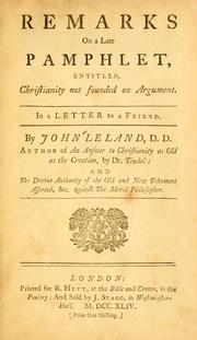 Cover of: Remarks on a late pamphlet entitled, Christianity not founded on argument: in a letter to a friend