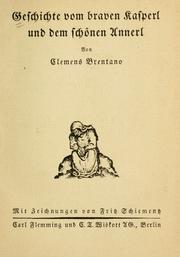 Cover of: Geschichte vom braven Kasperl und dem schönen Annerl by Clemens Brentano