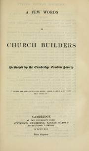 Cover of: A few words to church-builders. by 