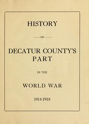 History of Decatur County's part in the World War, 1914-1918