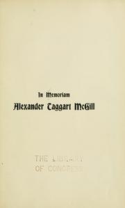 Cover of: In memoriam Alexander Taggart McGill. by 