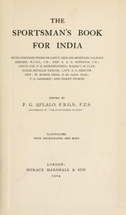 Cover of: The sportsman's book for India. by Frederick G. Aflalo