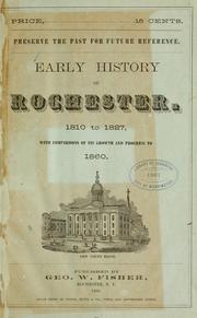 Cover of: Early history of Rochester. 1810 to 1827 by 