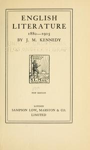 English literature, 1880-1905 by J. M. Kennedy