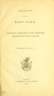 Cover of: Extracts from the doop-boek, or baptismal register of the Reformed Protestant Dutch church of Schenectady, N.Y. [1694-1704] by First Reformed Church of Schenectady.