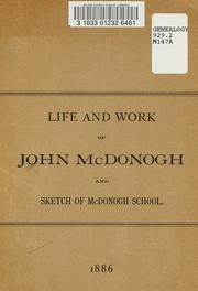 Cover of: Life and work of John McDonogh