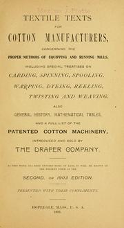 Textile texts for cotton manufacturers by George Otis Draper