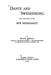 Cover of: Dante and Swedenborg: with other essays on the new renaissance