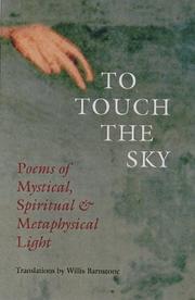 Cover of: To Touch the Sky: Poems of Mystical, Spiritual & Metaphysical Light
