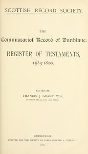 Cover of: The commissariot record of Dunblane. by Dunblane, Scotland (Commissariot)