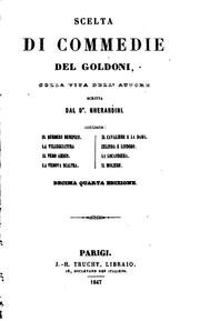 Cover of: Scelta di commedie del Goldoni by Carlo Goldoni