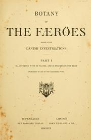 Cover of: Botany of the Faeröes: based upon Danish investigations.