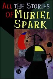 Cover of: All the stories of Muriel Spark.