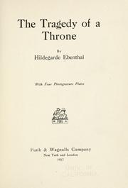 Cover of: The tragedy of a throne