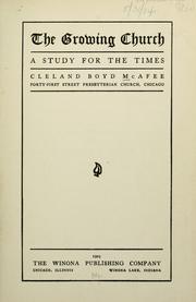 Cover of: The growing church: a study for the times
