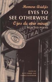 Cover of: Eyes to See Otherwise/Ojos De Otro Mira