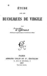 Cover of: Étude sur les Bucoliques de Virgile