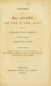 Cover of: Letters of Mrs. Adams, the wife of John Adams.