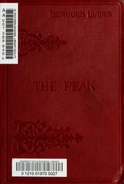 Cover of: The Peak district of Derbyshire and the neighbourhood.: With maps ...