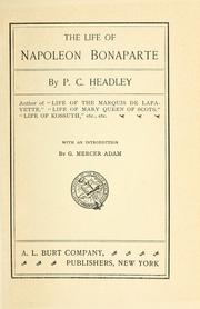 Cover of: The life of Napoleon Bonaparte...
