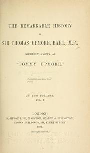 Cover of: remarkable history of Sir Thomas Upmore: bart., M.P., formerly known as "Tommy Upmore"