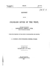 Cover of: Report upon the Colorado River of the West: explored in 1857 and 1858 by Lieutenant Joseph C. Ives.
