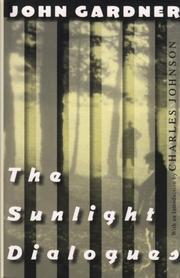 Cover of: The Sunlight Dialogues by John Gardner