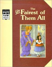 Cover of: The unfairest of them all by Alvin Granowsky