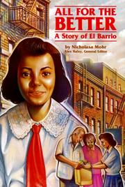 Cover of: All for the Better: A Story of El Barrio (Stories of America)