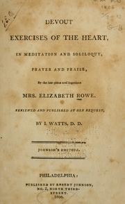 Cover of: Devout exercises of the heart by Elizabeth Singer Rowe
