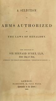 Cover of: A selection of arms authorized by the laws of heraldry.