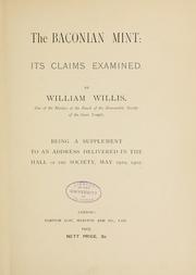The Baconian mint: its claims examined by Willis, William