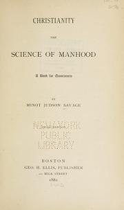 Cover of: Christianity the science of manhood: a book for questioners.