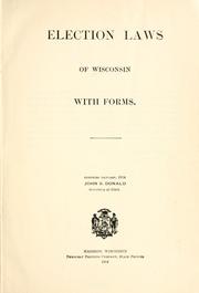 Cover of: Election laws of Wisconsin with forms.