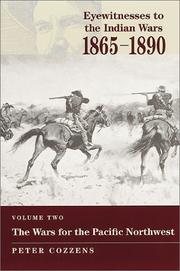 Eyewitnesses to the Indian Wars, 1865-1890 by Peter Cozzens
