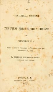 Cover of: An historical account of the First Presbyterian Church of Princeton, N.J. by William Edward Schenck