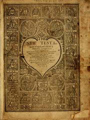 Cover of: The New Testament of our Lord Iesus Christ by 