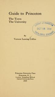 Cover of: Guide to Princeton: the town, the university
