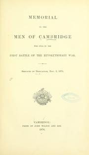 Cover of: Memorial to the men of Cambridge who fell in the first battle of the revolutionary war.