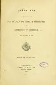 Cover of: Exercises in clebrating the two hundred and fiftieth anniversary of the settlement of Cambridge