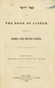 Cover of: The book of Jasher: referred to in Joshua and second Samuel. Faithfully translated from the original Hebrew into English.