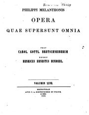 Cover of: Philippi Melanthonis Opera quae supersunt omnia