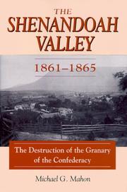 Cover of: The Shenandoah Valley, 1861-1865 by Michael G. Mahon
