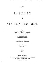 Cover of: history of Napoleon Bonaparte.