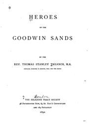 Heroes of the Goodwin Sands by Thomas Stanley Treanor