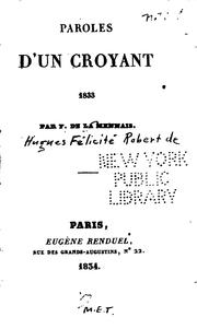 Cover of: Paroles d'un croyant, 1833 by Félicité Robert de Lamennais