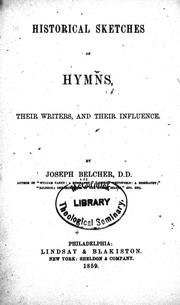 Cover of: Historical sketches of hymns, their writers, and their influence